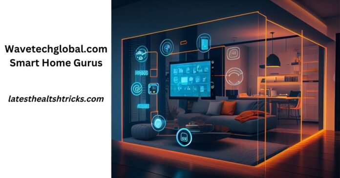 Wavetechglobal.com Smart Home Gurus