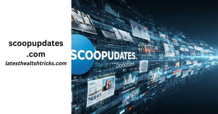 scoopupdates .com