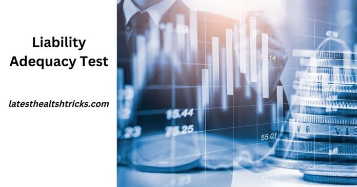 Liability Adequacy Test