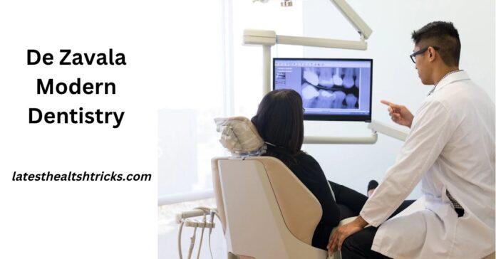 De Zavala Modern Dentistry